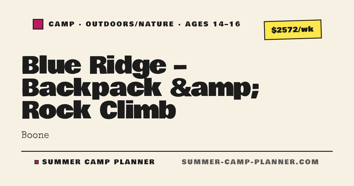 Blue Ridge – Backpack & Rock Climb — Outdoors/Nature Camp in Boone ...
