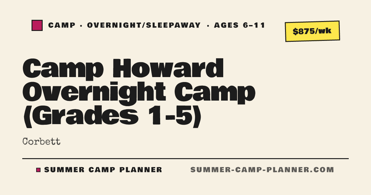 Camp Howard Overnight Camp (Grades 1-5) — Overnight/Sleepaway Camp in ...