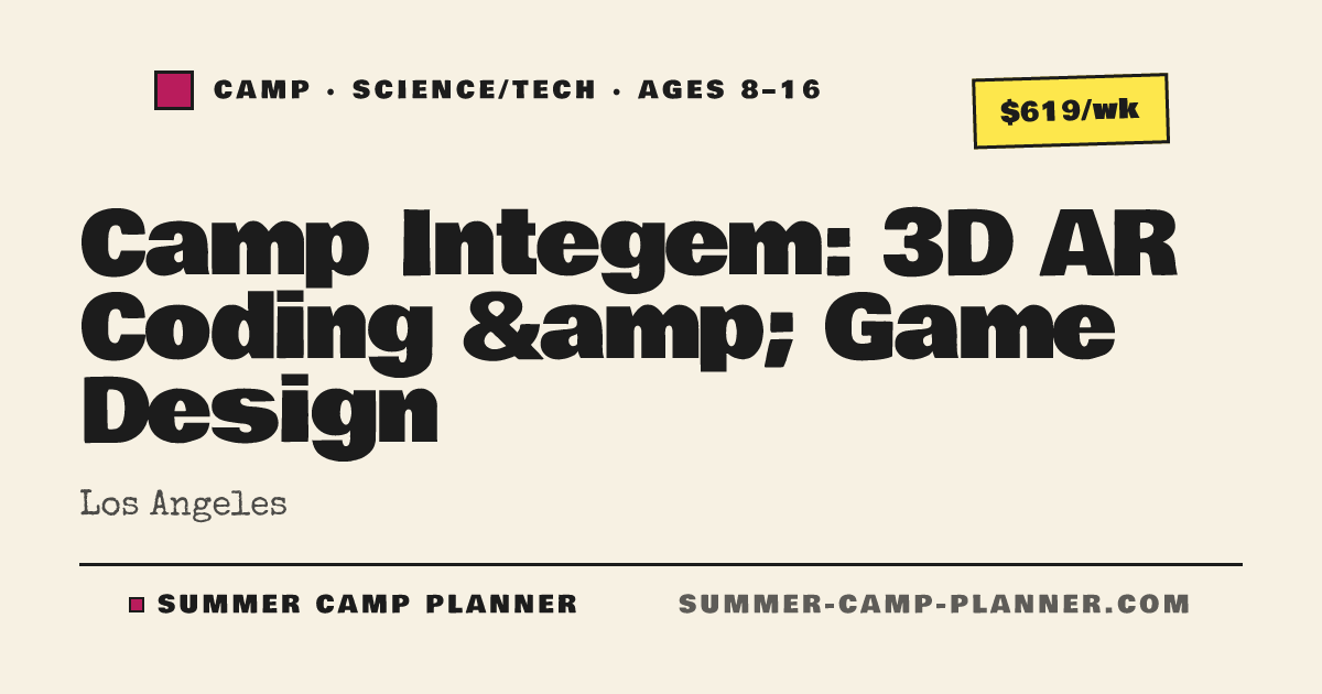 Camp Integem: 3D AR Coding & Game Design — Science/Tech Camp in Los ...