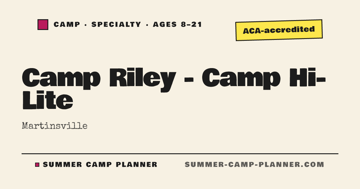 Camp Riley - Camp Hi-Lite — Specialty Camp in Martinsville | Summer ...