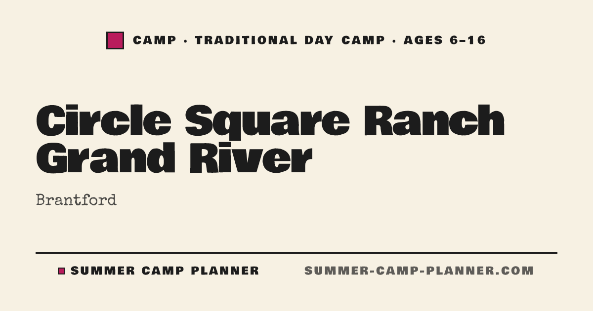 Circle Square Ranch Grand River — Traditional Day Camp Camp in ...