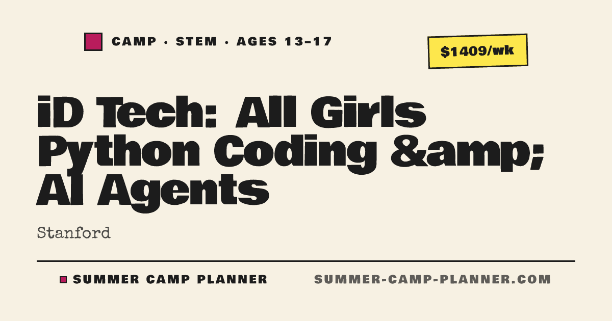 iD Tech: All Girls Python Coding & AI Agents — STEM Camp in Stanford ...
