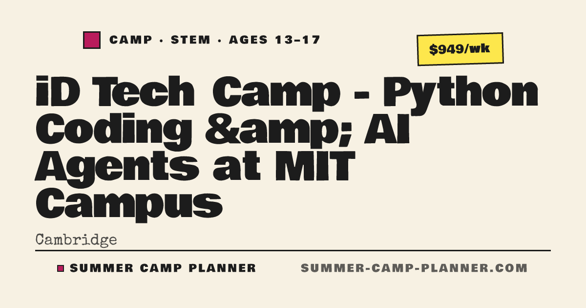 iD Tech Camp - Python Coding & AI Agents at MIT Campus — STEM Camp in ...