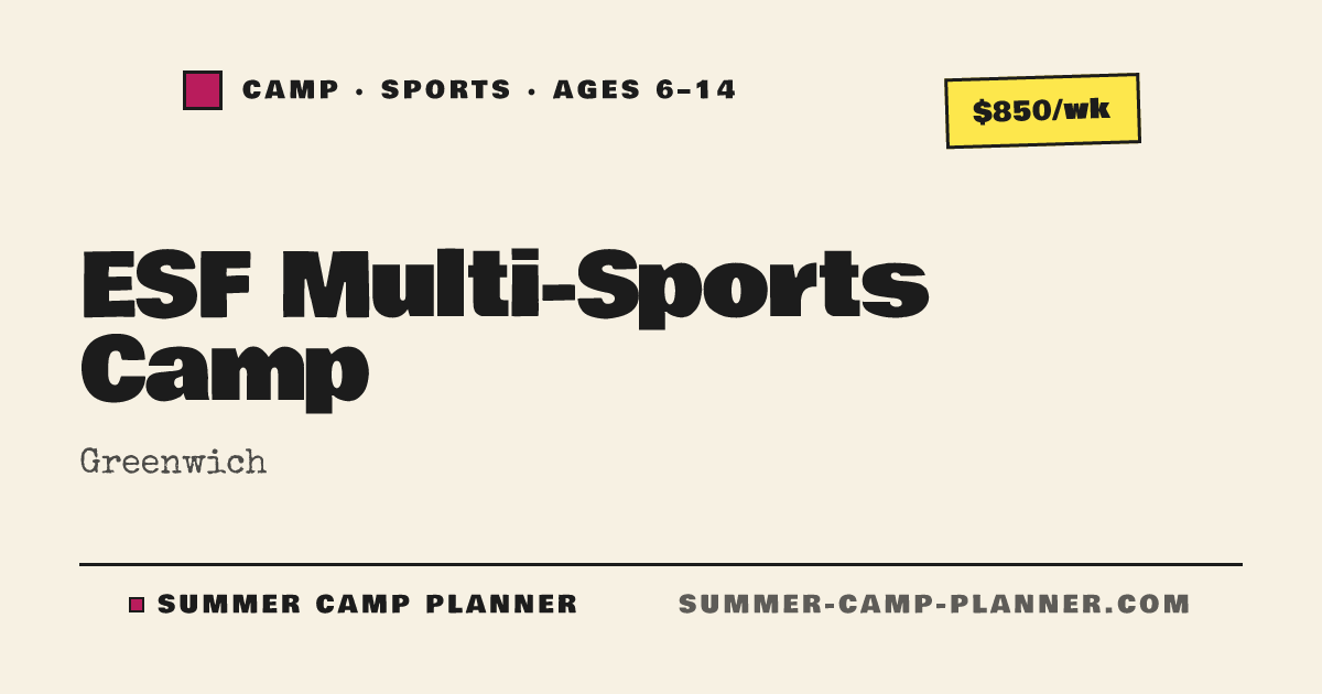 ESF Multi-Sports Camp — Sports Camp in Greenwich | Summer Camp Planner