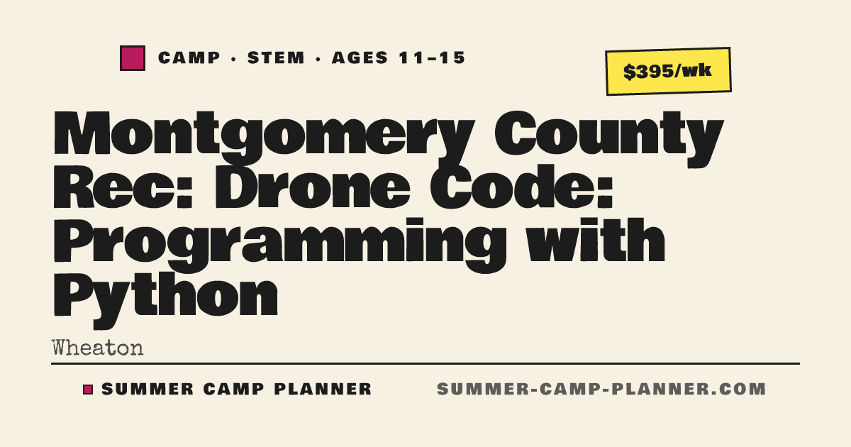 Montgomery County Rec: Drone Code: Programming with Python — STEM Camp ...